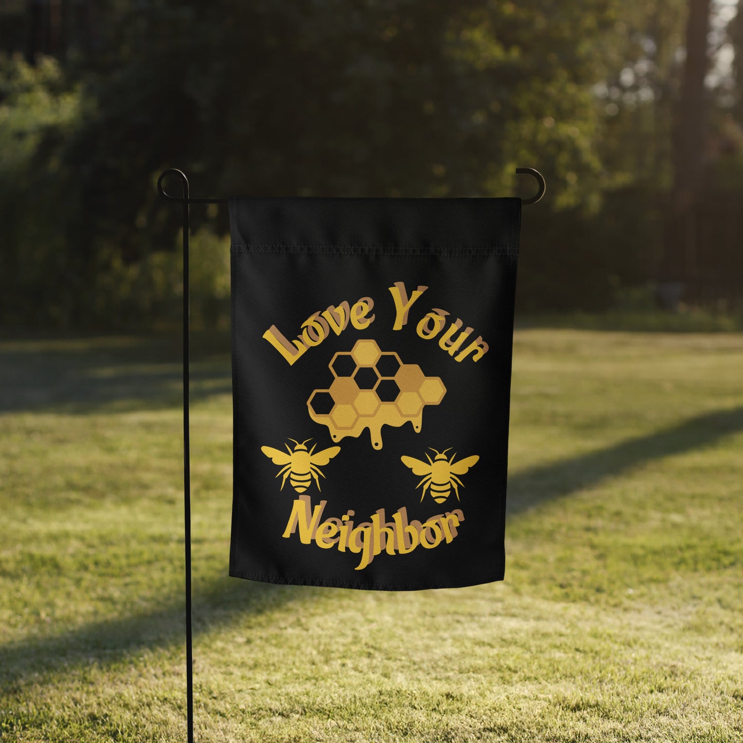 love your neighbor Garden flag